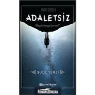 Adaletsiz - Aykırı Serisi 2 - Şule Terzi