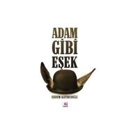 ADAM GIBI EŞEK - ERDEM KATIRCIOĞLU