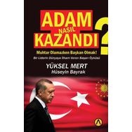 Adam Nasıl Kazandı? - Yüksel Mert - Hüseyin Bayrak