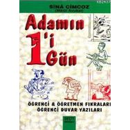 ADAMIN BIRI BIR GÜN / ÖĞRENCI ÖĞRETMEN FIKRALARI ÖĞRENCI DUVAR YAZILARI - GENEL