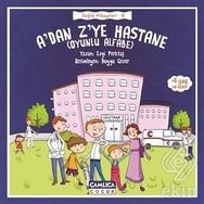 A’dan Z’ye Hastane - Sağlık Hikayeleri 8 - Ezgi Perktaş