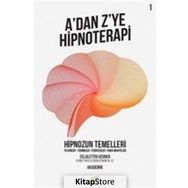 A'dan Z'ye Hipnoterapi 1 Celalettin Uzuner Nar Ağacı Yayınları