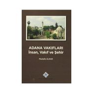 Adana Vakıfları - Mustafa Alkan