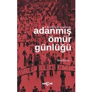 Adanmış Ömür Günlüğü - Veysel Tekelioğlu
