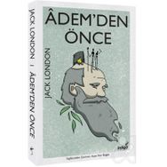ADEM'DEN ÖNCE - JACK LONDON (ISBN:9789756249512)