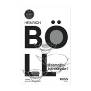 Ademoğlu Neredeydin - Heinrich Böll