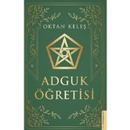 Adguk Öğretisi - Oktan Keleş