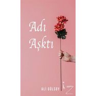 Adı Aşktı - Ali Gülsoy