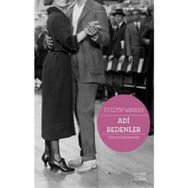 Adi Bedenler - Evelyn Waugh - Everest Yayınları