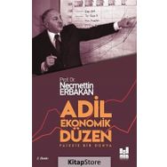 Adil Ekonomik Düzen - Necmettin Erbakan