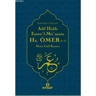 ADIL HALIFE EMİRÜL-MÜMİNİN HZ. ÖMER (R.A.) - AHMET LÜTFİ KAZANCI