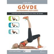 Adım Adım Gövde Antrenmanı Anatomisi - Hollis Lance Liebman