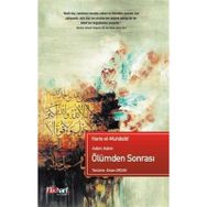 Adım Adım Ölümden Sonrası - Haris el-Muhasibi