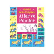 Adım Adım Resim Çiziyorum Atlar ve Poniler 1001 Çiçek Kitaplar