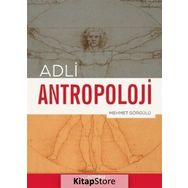 Adli Antropoloji - Mehmet Görgülü
