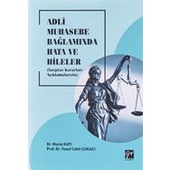 Adli Muhasebe Bağlamında Hata ve Hileler - Murat Katı - Yusuf Cahit Çukacı