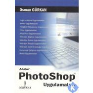 ADOBE PHOTOSHOP UYGULAMALARI - OSMAN GÜRKAN
