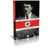 Adolf Hitler ve Toplama Kampları - Tunahan Pınarbaşı