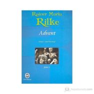 ADVENT - RAINER MARIA RILKE
