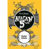 AFACAN 5'LER BAŞLARI BELADA - ENID BLAYTON