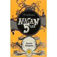 AFACAN 5'LER ESRARLI BÖLGEDE - ENID BLAYTON