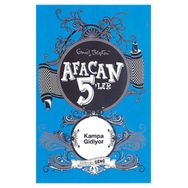 AFACAN 5'LER KAMPA GIDIYOR - ENID BLAYTON