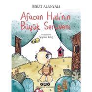 Afacan Hızlı’nın Büyük Serüveni - Berat Alanyalı