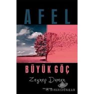 Afel - Büyük Göç - Zeynep Duman