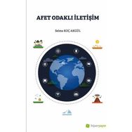 Afet Odaklı İletişim - Selma Koç Akgül