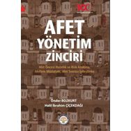 Afet Yönetim Zinciri - Önder Bozkurt - Halil İbrahim Çiçekdağı