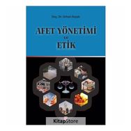 Afet Yönetimi Ve Etik - Orhan Koçak