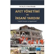 Afet Yönetimi ve İnsani Yardım - A. Murat Köseoğlu