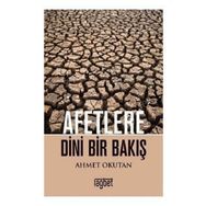 Afetlere Dini Bir Bakış - Ahmet Okutan