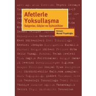 Afetlerle Yoksullaşma - Murad Tiryakioğlu