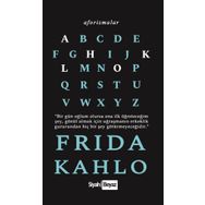 Aforizmalar - Frida Kahlo