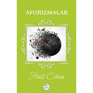 AFORIZMALAR - HALIL CIBRAN