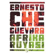 Afrika Rüyası - Che Guevara
