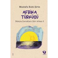Afrika Türküsü - Mustafa Ruhi Şirin