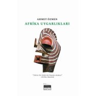 Afrika Uygarlıkları - Ahmet Özmen