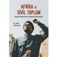 Afrika ve Sivil Toplum Dr. Ensar Küçükaltan