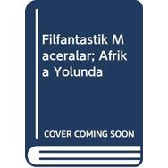 Afrika Yolunda - Filfantastik Maceralar