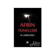 Afrin Tünelleri - Sadık Özen