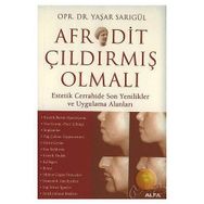 Afrodit Çıldırmış Olmalı - Yaşar Sarıgül