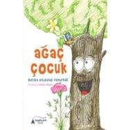 Ağaç Çocuk - Refika Altıkulaç Demirdağ