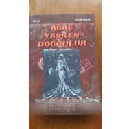 AĞAÇ YAŞKEN DOĞRULUR - SALIM KOÇAK