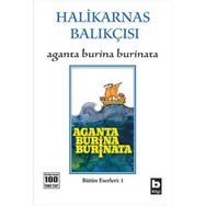 AGANTA BURINA BURINATA - HALIKARNAS BALIKÇISI
