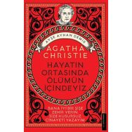 Agatha Christie Hayatın Ortasında Ölümün İçindeyiz - Ayşe Ayhan Demir