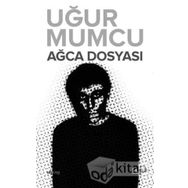AĞCA DOSYASI - UĞUR MUMCU