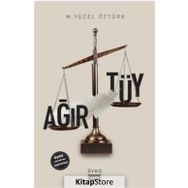 Ağır Tüy - M. Yücel Öztürk