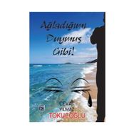 Ağladığımı Duymuş Gibi - Cevat Yılmaz